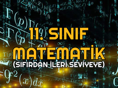 11. Sınıf Sıfırdan Matematik Konu Anlatımı (Canlı)